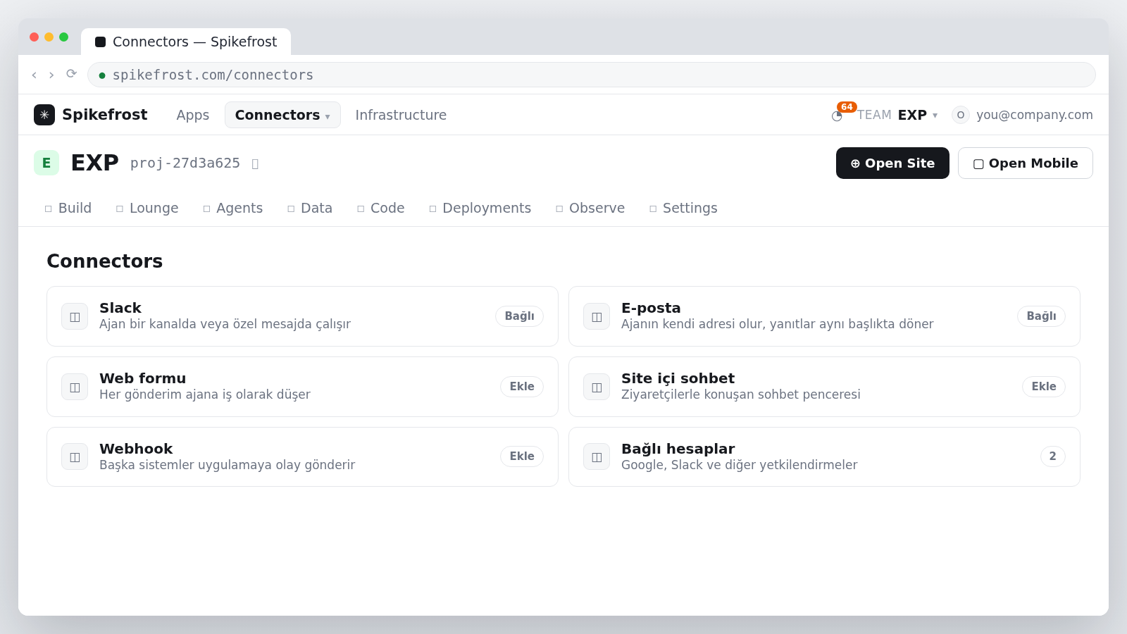 Connectors bölümü: Slack, e-posta, web formu, site içi sohbet, webhook ve bağlı hesaplar